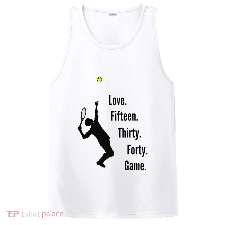 Tennis Game Score Love Fifteen Thirty Forty Game Serve PosiCharge Competitor Tank