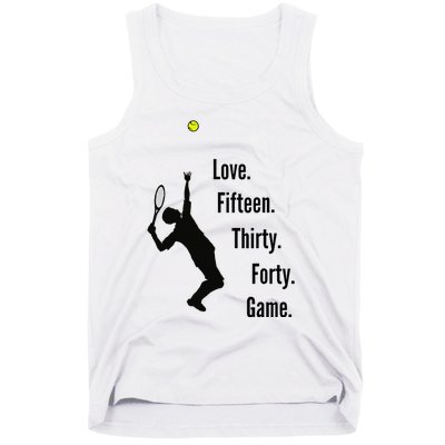 Tennis Game Score Love Fifteen Thirty Forty Game Serve Tank Top