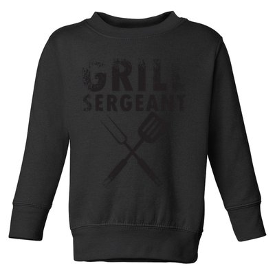 THE GRILL SERGEANT T Funny Father's Day BBQ Dad Joke Toddler Sweatshirt
