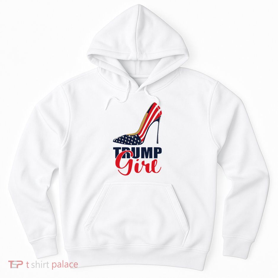 Trump Girl Stilettos High Heel American Flag Trump 2024 Hoodie