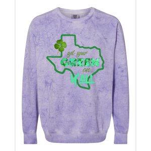 Texan Gift St Patty's Get Your Green On Y'all Cute Colorblast Crewneck Sweatshirt