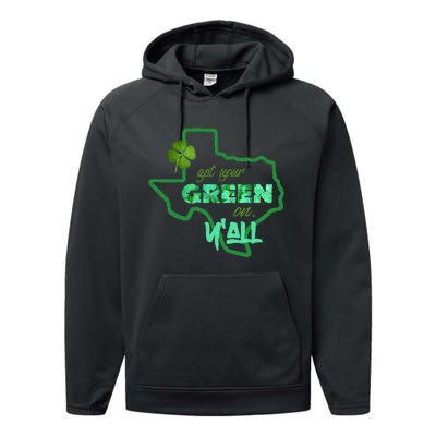 Texan Gift St Patty's Get Your Green On Y'all Cute Performance Fleece Hoodie