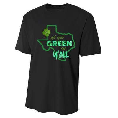 Texan Gift St Patty's Get Your Green On Y'all Cute Performance Sprint T-Shirt