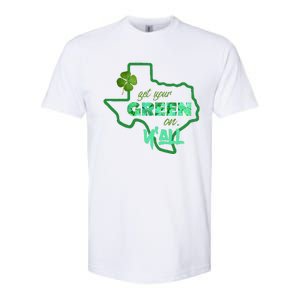 Texan Gift St Patty's Get Your Green On Y'all Cute Softstyle CVC T-Shirt