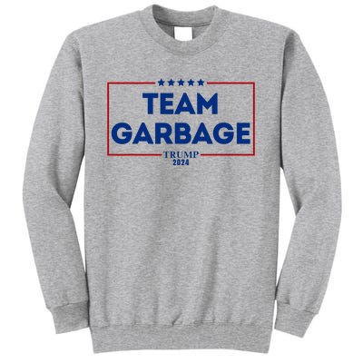 Team Garbage Tall Sweatshirt