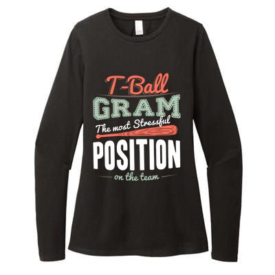 T-ball Gram The Most Stressful Position On The Team Grandma Womens CVC Long Sleeve Shirt