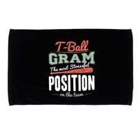 T-ball Gram The Most Stressful Position On The Team Grandma Microfiber Hand Towel