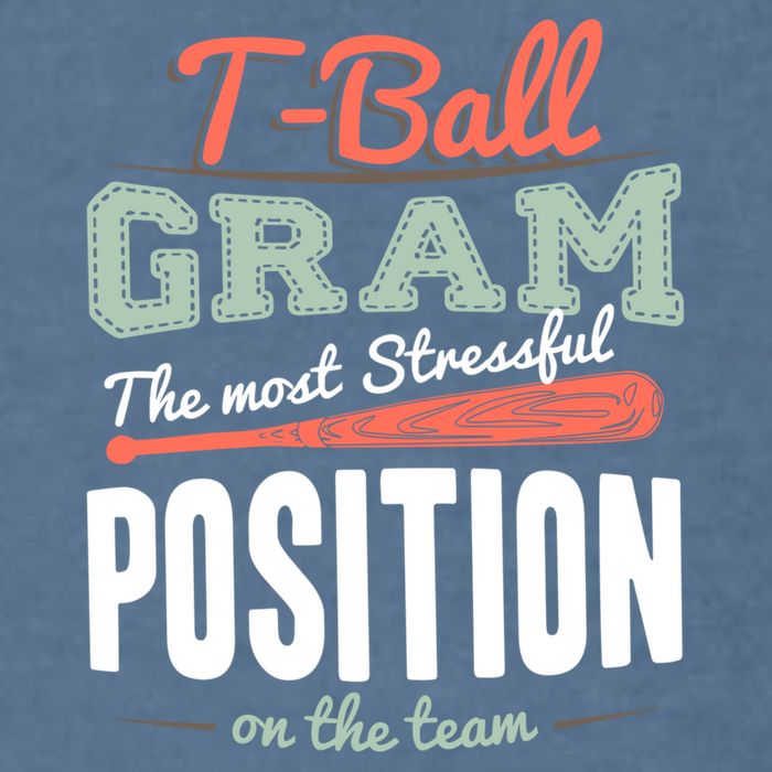 T-ball Gram The Most Stressful Position On The Team Grandma Garment-Dyed Sweatshirt