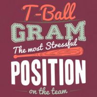 T-ball Gram The Most Stressful Position On The Team Grandma 16oz Travel Tumbler