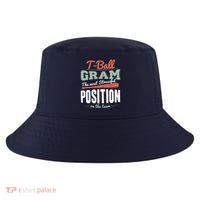 T-ball Gram The Most Stressful Position On The Team Grandma Cool Comfort Performance Bucket Hat