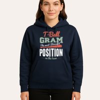 T-ball Gram The Most Stressful Position On The Team Grandma Hoodie