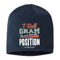 T-ball Gram The Most Stressful Position On The Team Grandma Sustainable Beanie
