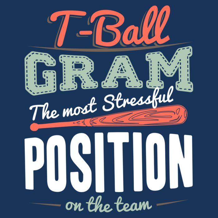 T-ball Gram The Most Stressful Position On The Team Grandma 25L Jumbo Tote
