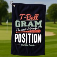 T-ball Gram The Most Stressful Position On The Team Grandma Golf Towel