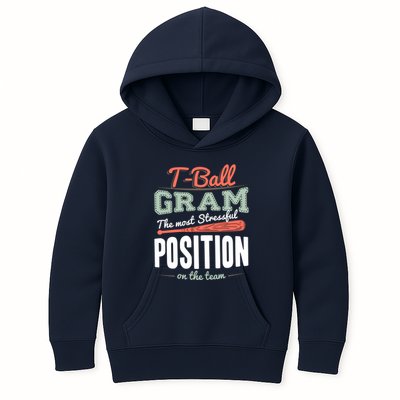 T-ball Gram The Most Stressful Position On The Team Grandma Kids Hoodie