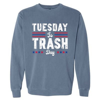 Trump Garbage Truck Trash Day Is Tuesday Garbage Man Garment-Dyed Sweatshirt