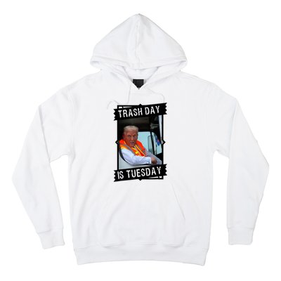 Trump Garbage Truck Trash Day Is Tuesday Hoodie