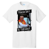 Trump Garbage Truck Trash Day Is Tuesday Tall T-Shirt