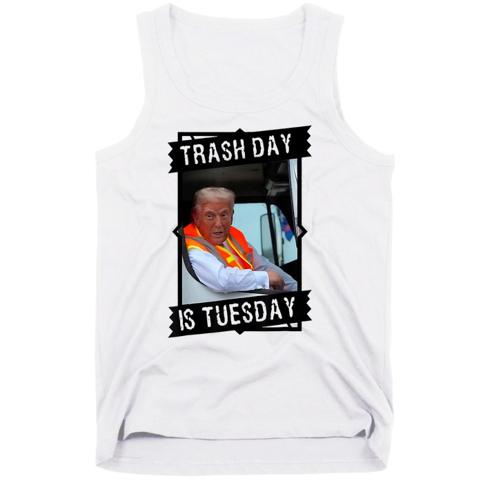 Trump Garbage Truck Trash Day Is Tuesday Tank Top