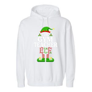 The Gym Teacher Elf Gift Funny Christmas Family Matching Gift Garment-Dyed Fleece Hoodie