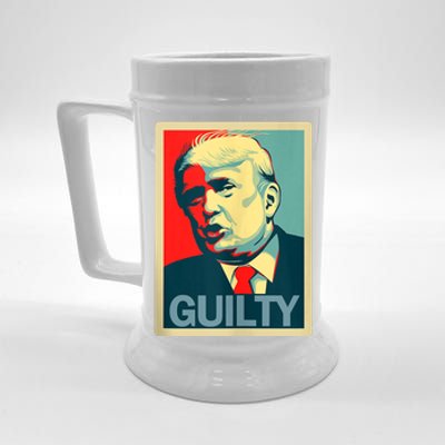 Trump Guilty Trump Convict Apparel Beer Stein