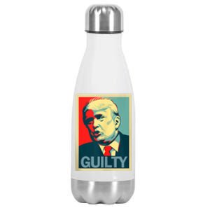 Trump Guilty Trump Convict Apparel Stainless Steel Insulated Water Bottle