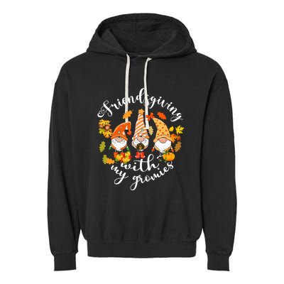 Thanksgiving Gnome Trio Celebrating Friendsgiving Garment-Dyed Fleece Hoodie