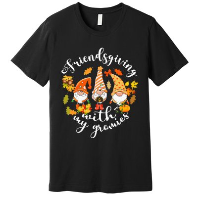 Thanksgiving Gnome Trio Celebrating Friendsgiving Premium T-Shirt