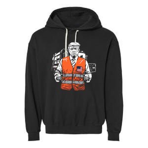 Trump Garbage Truck Vest Garment-Dyed Fleece Hoodie