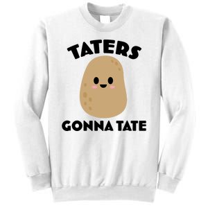 Taters Gonna Tate Funny Sweatshirt