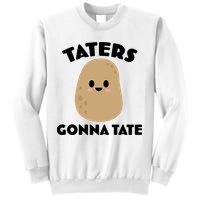 Taters Gonna Tate Funny Sweatshirt