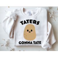 Taters Gonna Tate Funny Sweatshirt