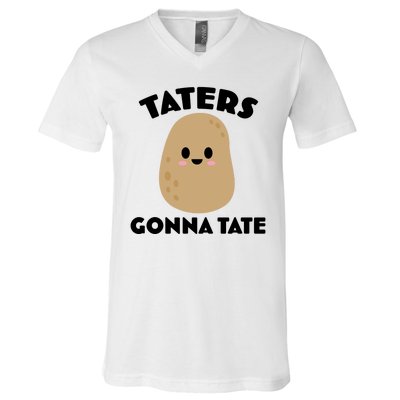 Taters Gonna Tate Funny V-Neck T-Shirt