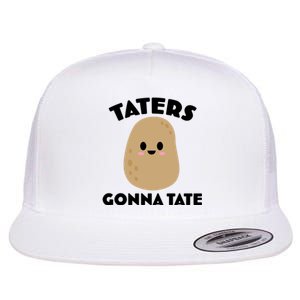 Taters Gonna Tate Funny Flat Bill Trucker Hat