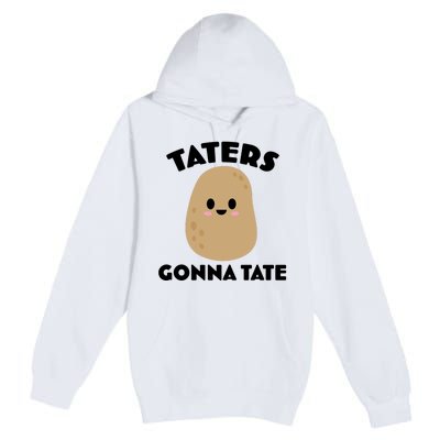 Taters Gonna Tate Funny Premium Pullover Hoodie