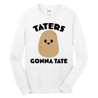 Taters Gonna Tate Funny Tall Long Sleeve T-Shirt