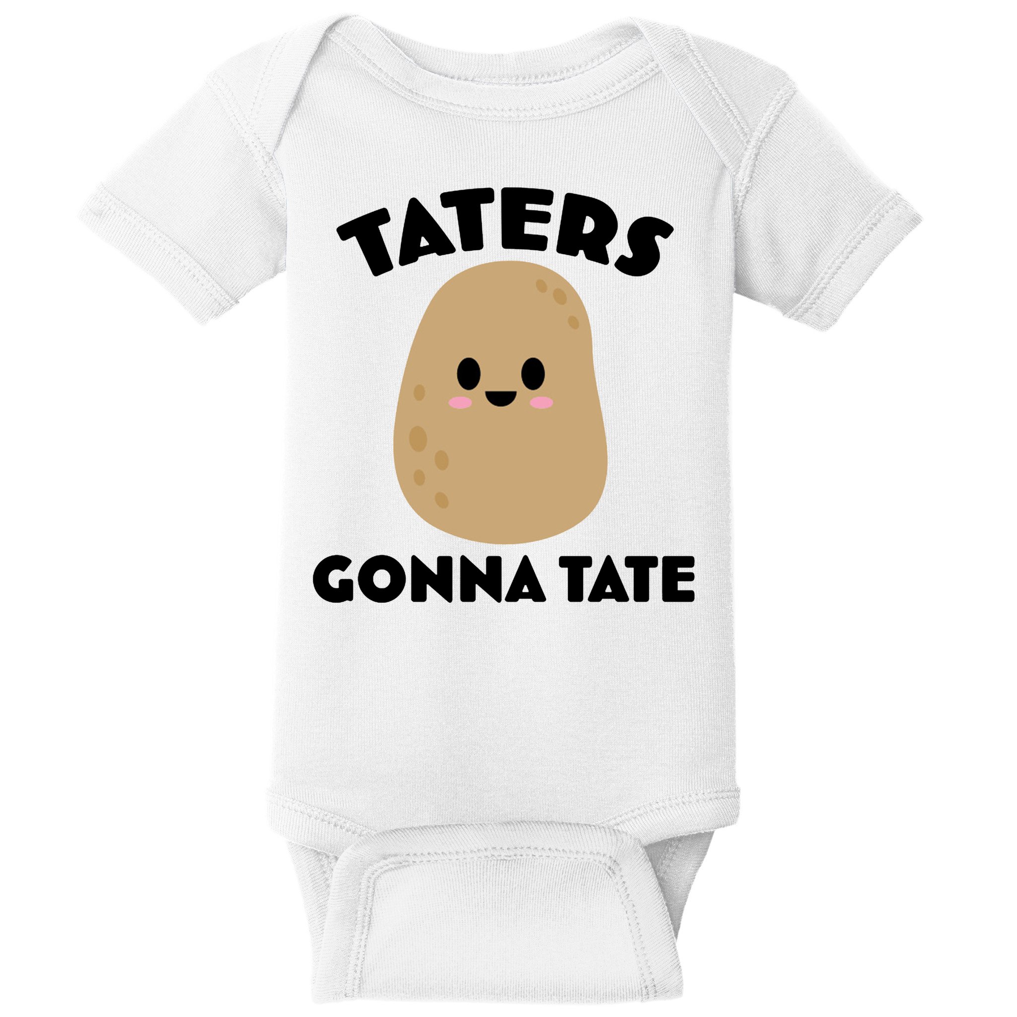 Taters Gonna Tate Funny Baby Bodysuit