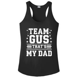 Team Gus ThatS My Dad Gus Support Saying Ladies PosiCharge Competitor Racerback Tank