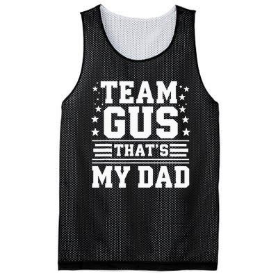 Team Gus ThatS My Dad Gus Support Saying Mesh Reversible Basketball Jersey Tank