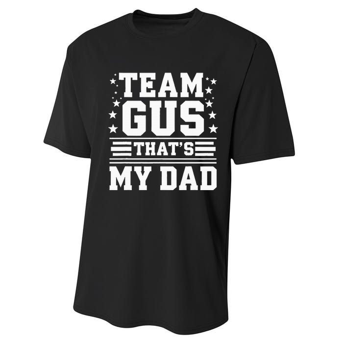 Team Gus ThatS My Dad Gus Support Saying Performance Sprint T-Shirt