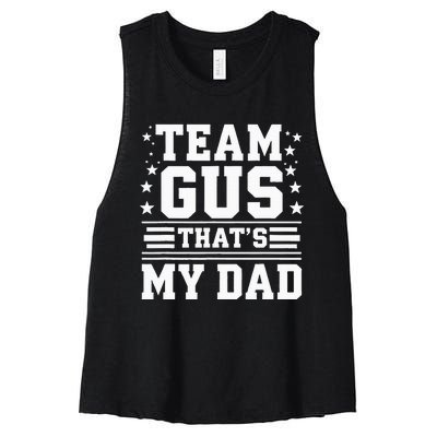 Team Gus ThatS My Dad Gus Support Saying Women's Racerback Cropped Tank