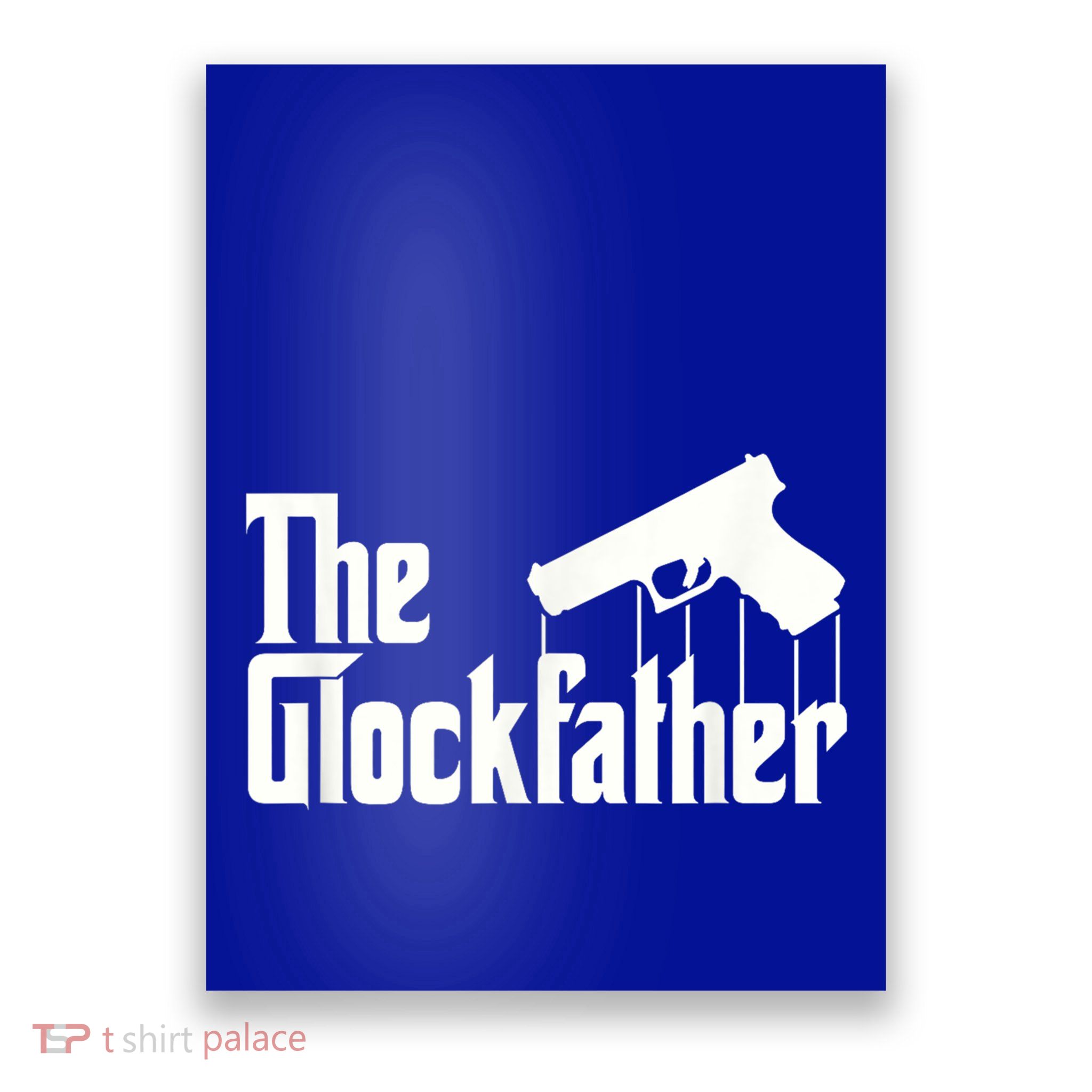The Glockfather Poster