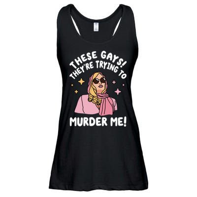 These Gays! Theyre Trying To Murder Me! Funny Quote Ladies Essential Flowy Tank