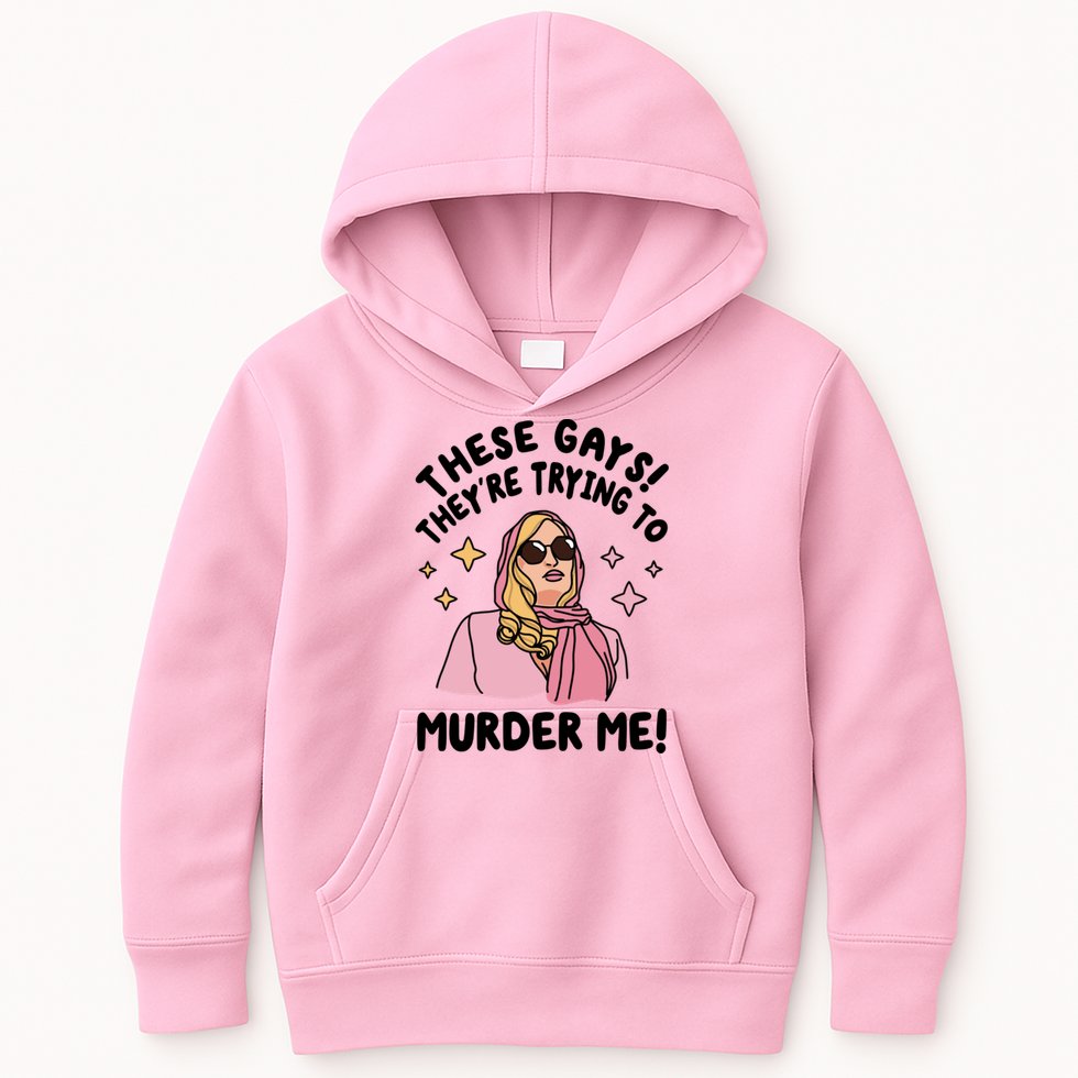 These Gays! Theyre Trying To Murder Me! Funny Quote Kids Hoodie