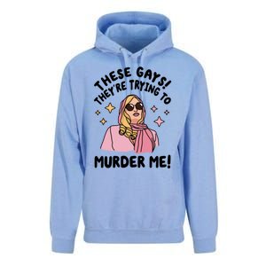 These Gays! Theyre Trying To Murder Me! Funny Quote Unisex Surf Hoodie