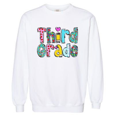 Third Grade Teacher Back To School 3rd Teacher Life Garment-Dyed Sweatshirt