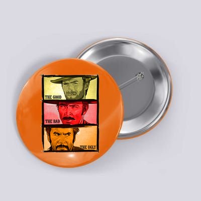 The Good, The Bad, & The Ugly Blondie, Tuco And Angle Eyes Button