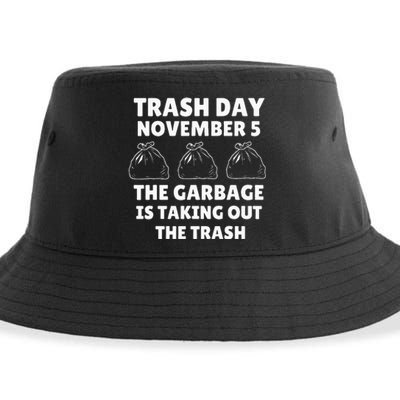 Trump Garbage Trash Day November 5 Garbage Taking Out Trash Sustainable Bucket Hat