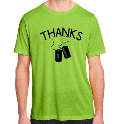 Thanks Gift Thank You Honor The Soldiers Memorial Day Meaningful Gift Adult ChromaSoft Performance T-Shirt