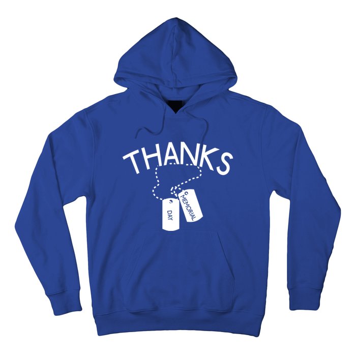 Thanks Gift Thank You Honor The Soldiers Memorial Day Meaningful Gift Hoodie